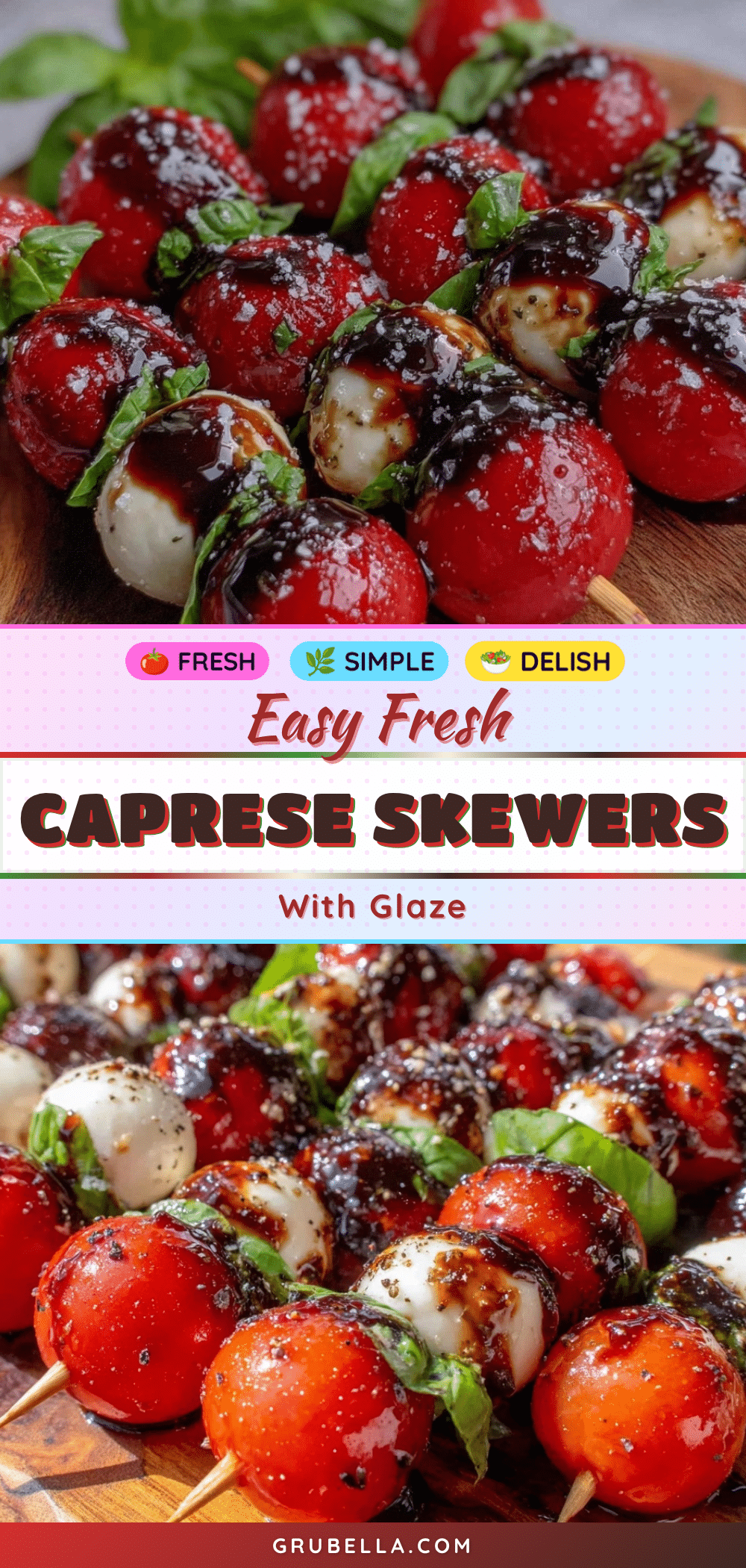 fresh Caprese skewers recipe
