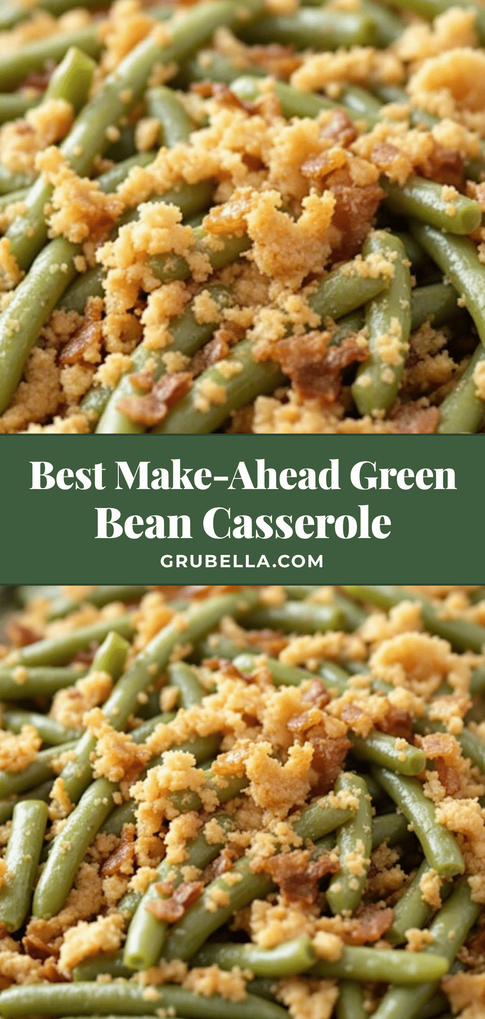 best make-ahead green bean casserole recipe